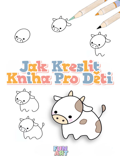 Title details for Jak Kreslit Kniha Pro Děti by Fun Art - Available